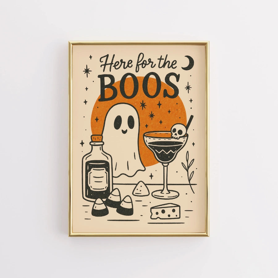 Here for the Boos Print – Funny Halloween Cocktail Wall Art