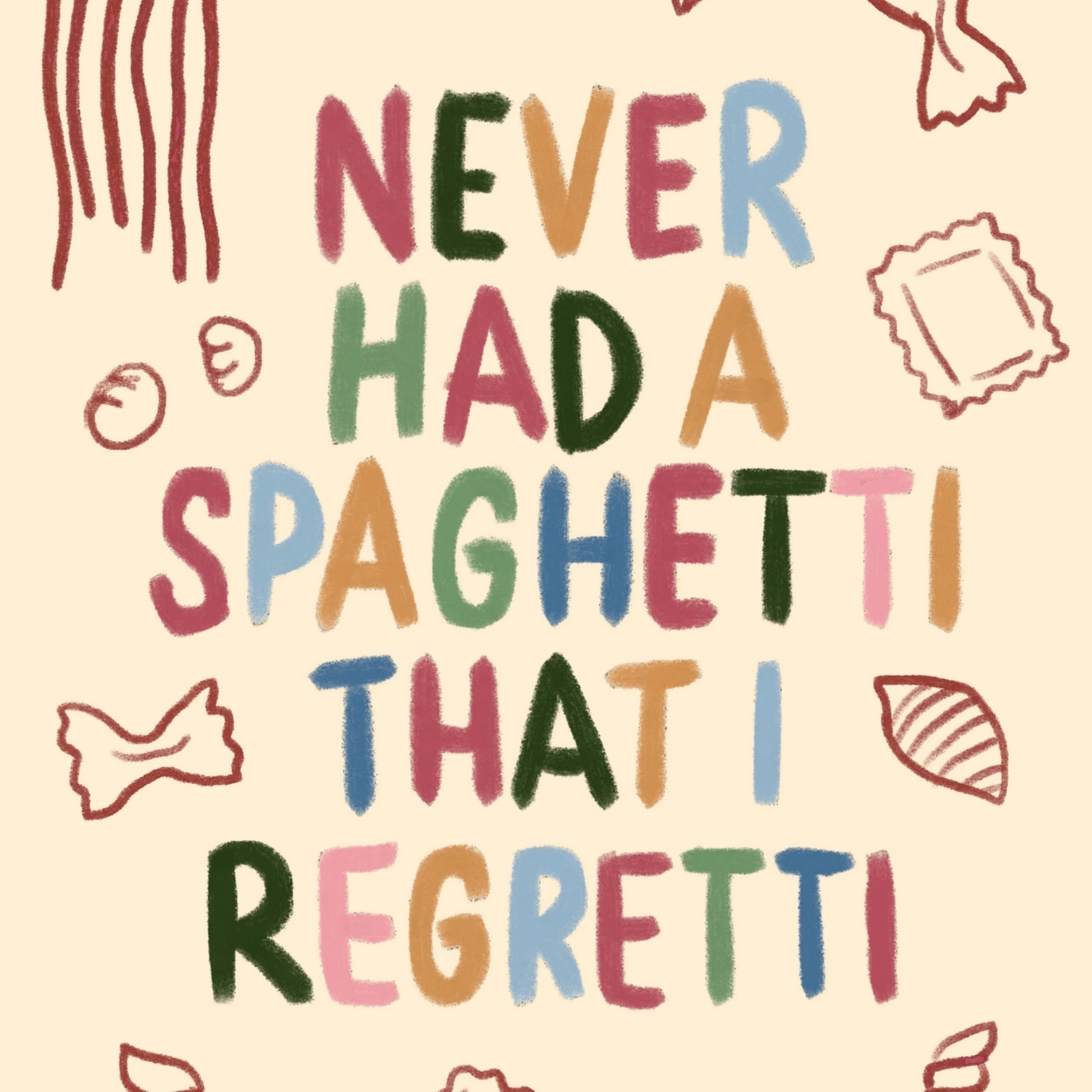 Funny Pasta Quote Print