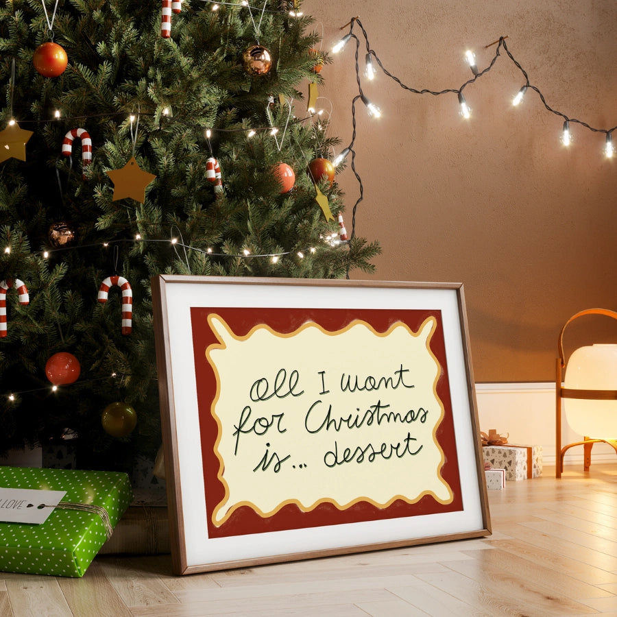 Christmas Dessert Wall Art - Funny Holiday Quote Print