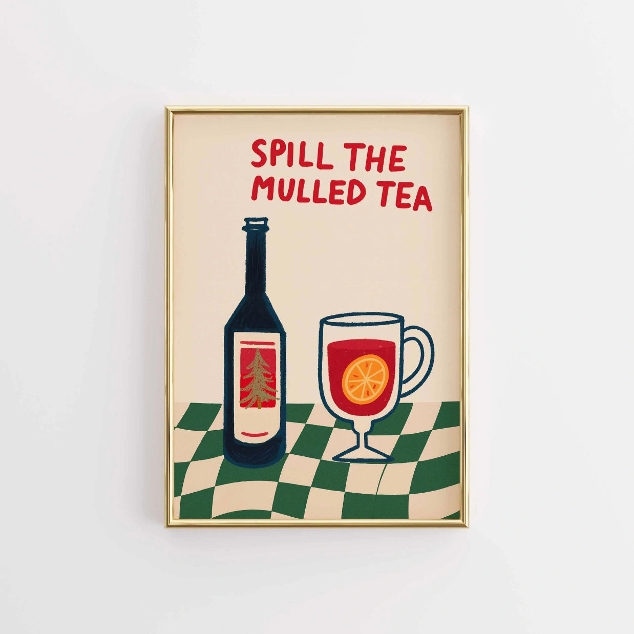 Spill the Mulled Tea Poster