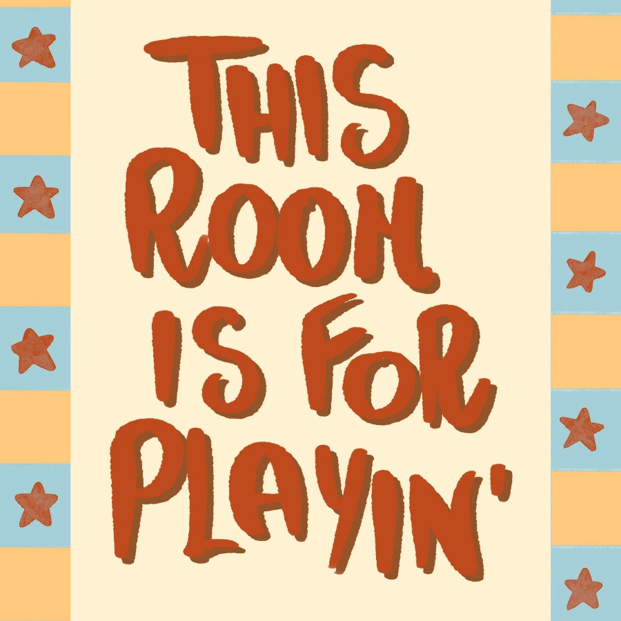 This Room is for Playin' Nursery Print - Playroom Quote Wall Art