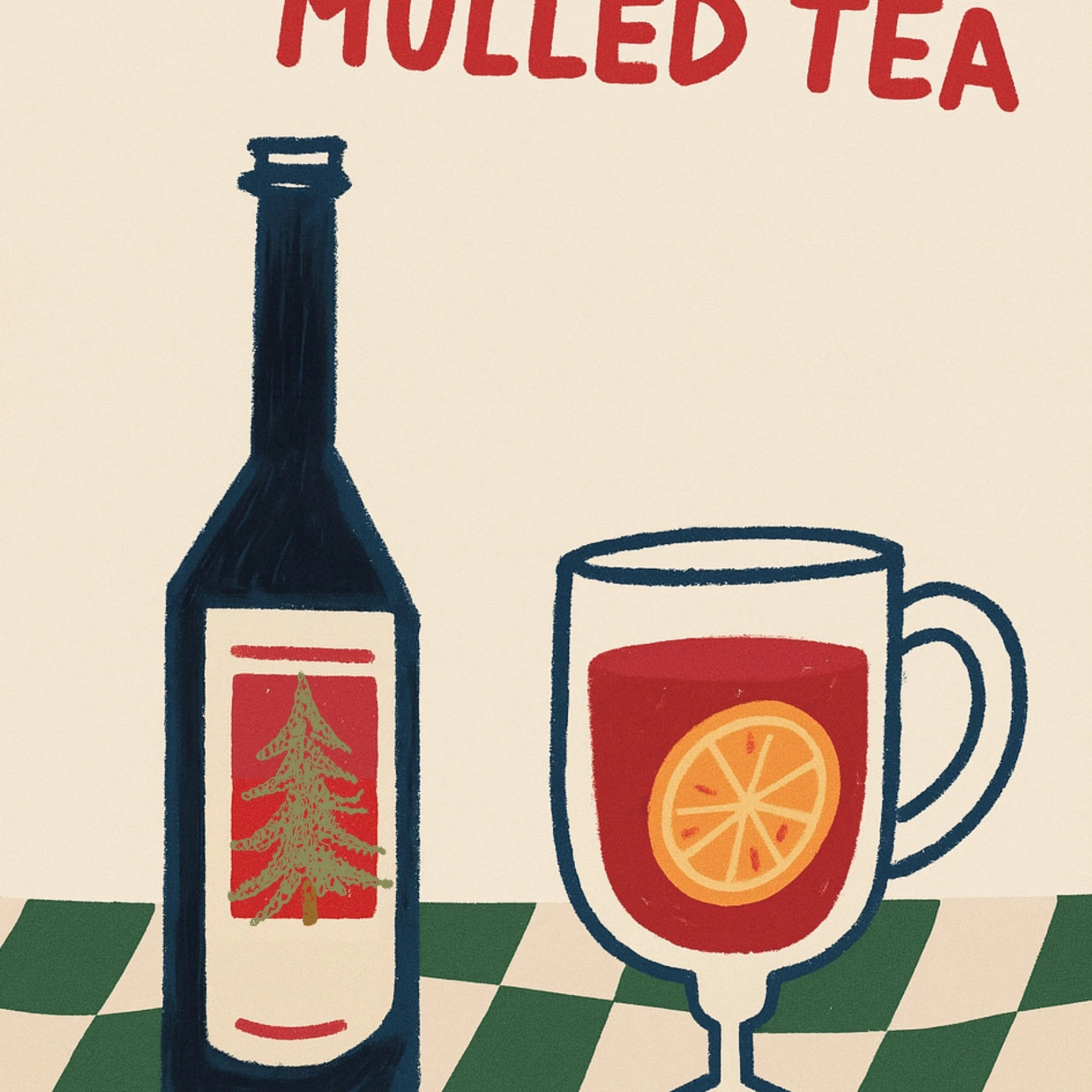 Spill the Mulled Tea Poster