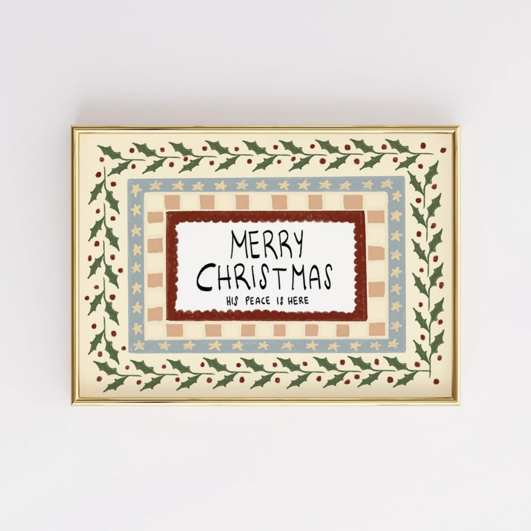 Merry Christmas His Peace Is Here Print