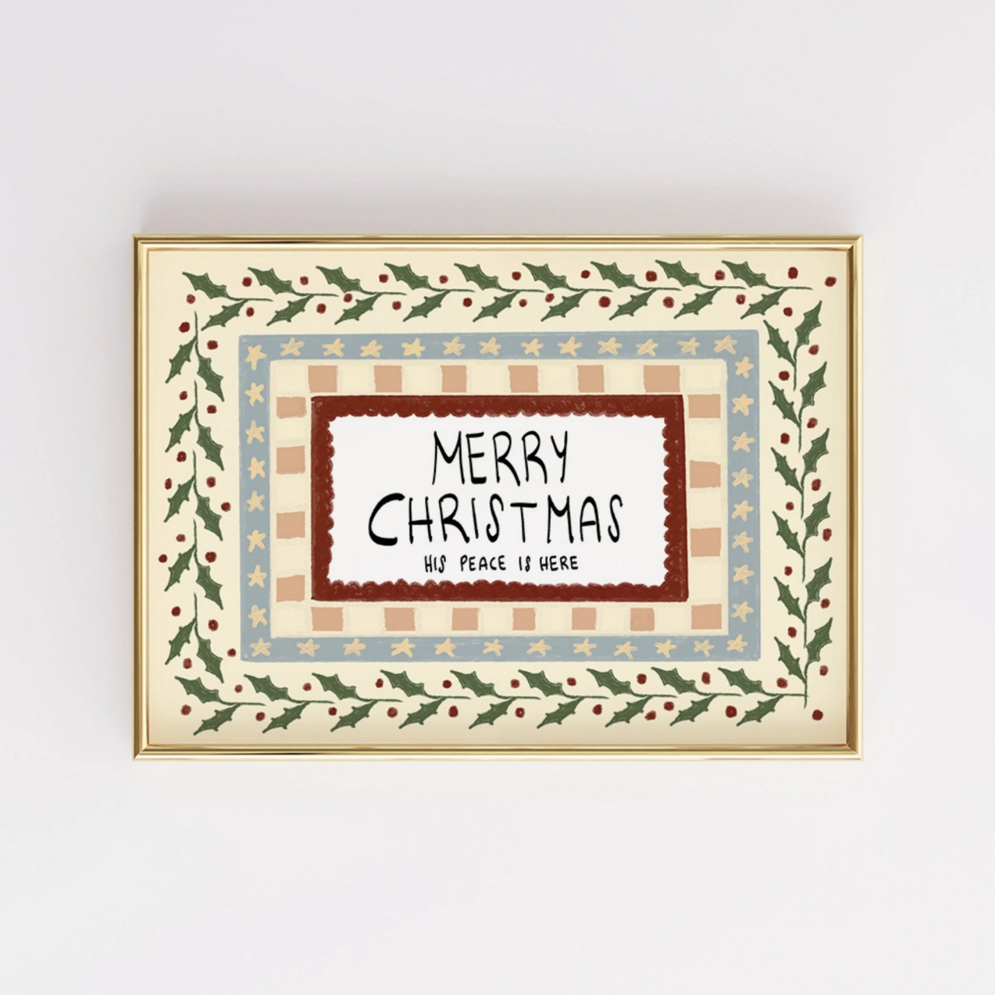 Merry Christmas His Peace Is Here Print