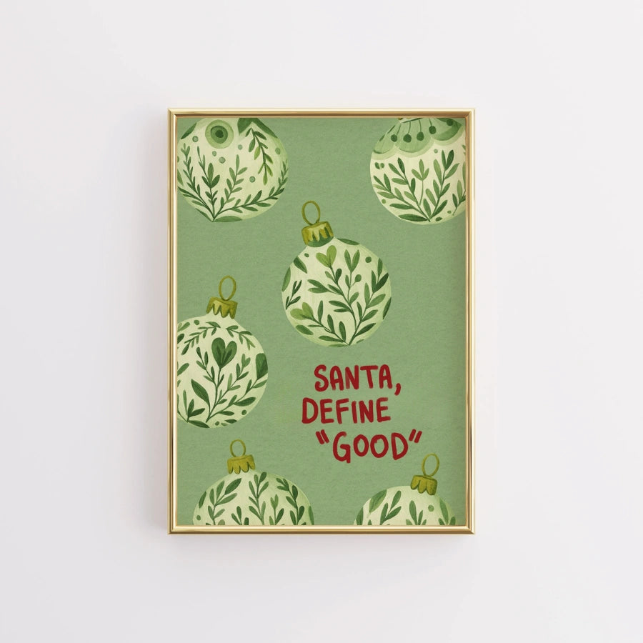 Santa Christmas Wall Art - Funny Holiday Quote Print