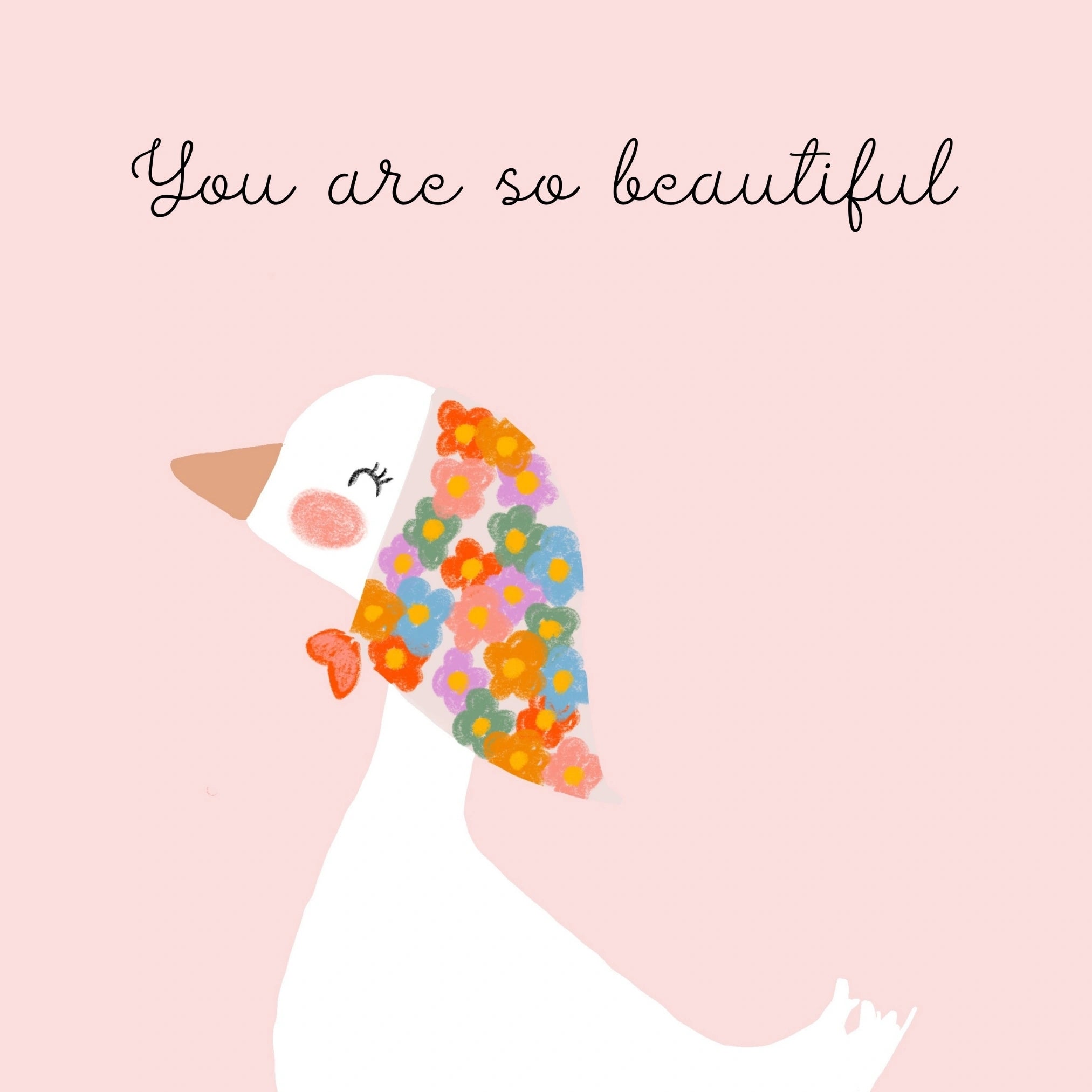 You Are So Beautiful Wall Art - Cute Goose Print for Kids