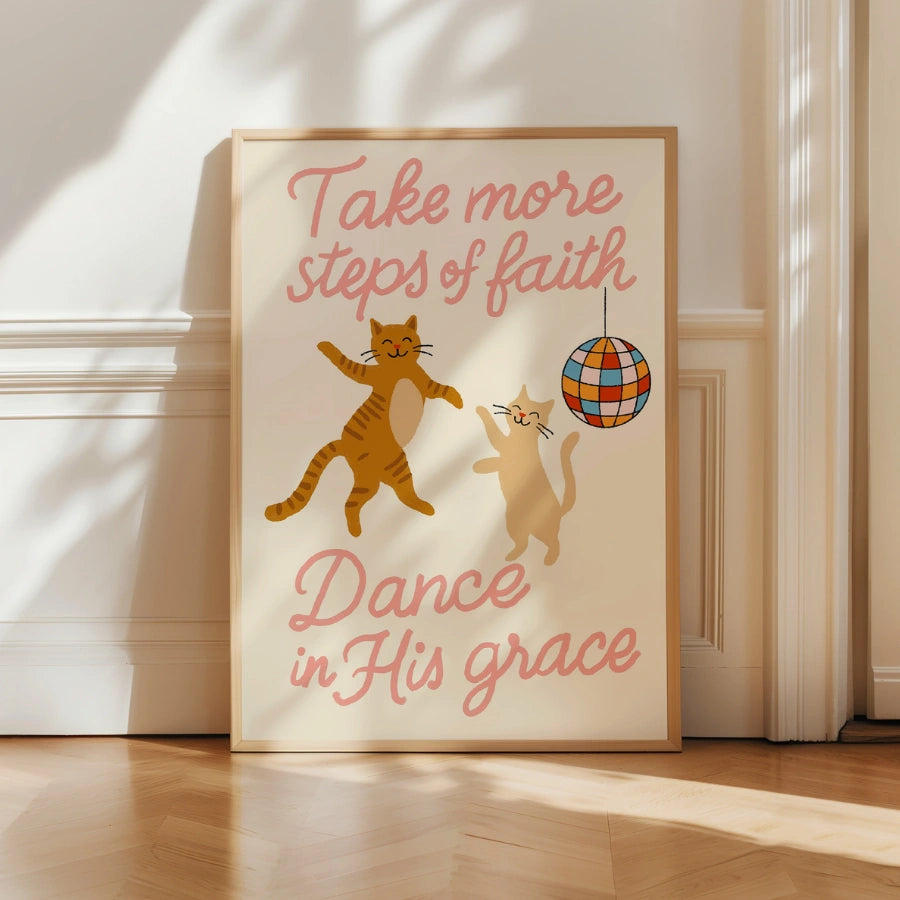 Dance in His Grace Christian Wall Art – Funny Cat Faith Print