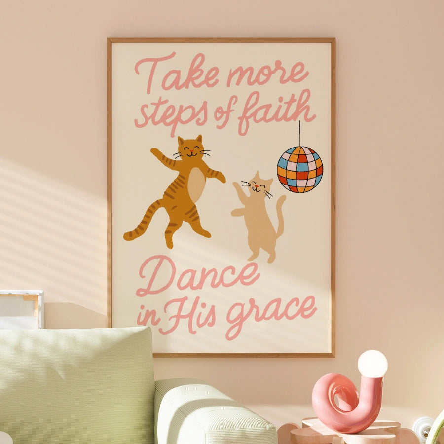 Dance in His Grace Christian Wall Art – Funny Cat Faith Print