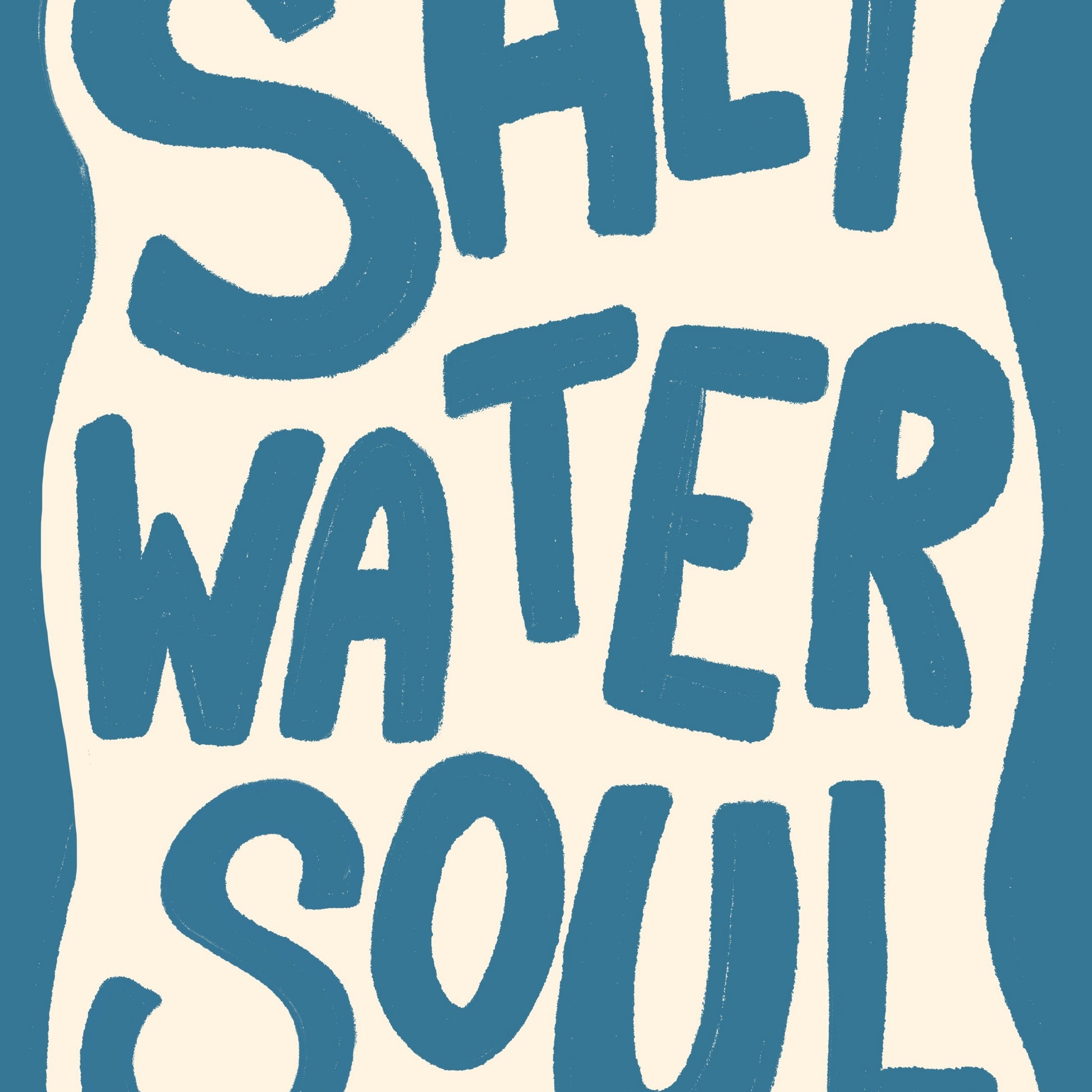 Salt water soul Wall Art - Bold Coastal Print