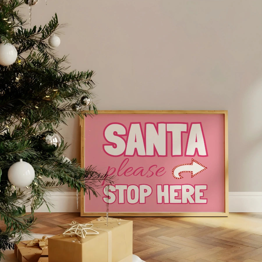 Santa Stop Here Christmas Sign – Cute Teen Room Xmas Decor
