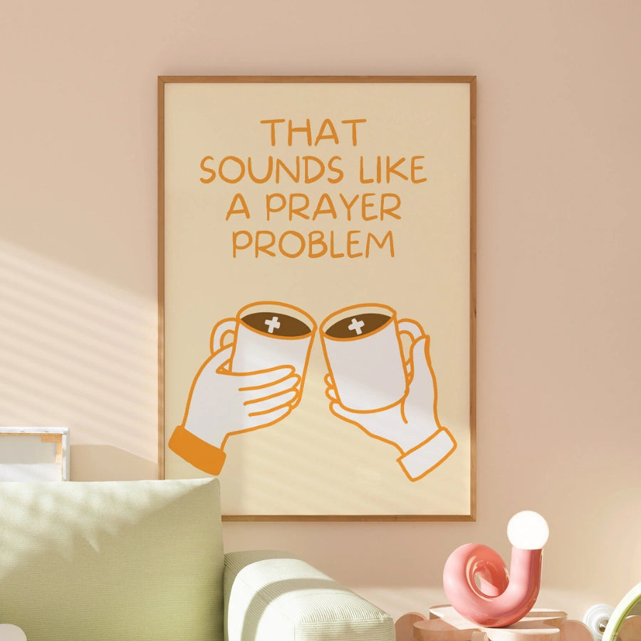 Wandbild zum Thema Gebet – Lustiger christlicher Kaffeedruck