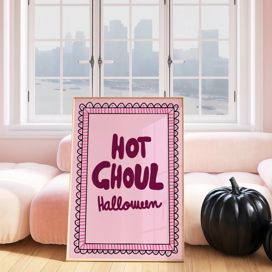 Funny Halloween Quote Print – Hot Ghoul Wall Art