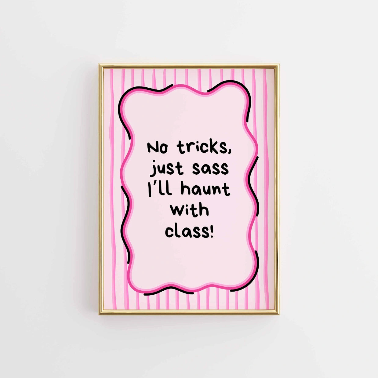 No Tricks Just Sass  – Pink Halloween Print