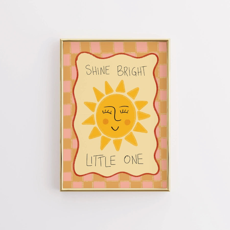 Sunshine Nursery Print - Shine Bright Little One Wall Art