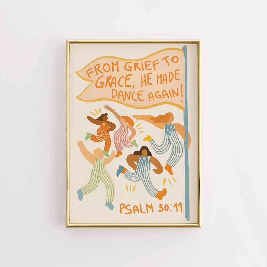 Psalm 30:11 Wall Art – Grief to Grace Bible Verse Print