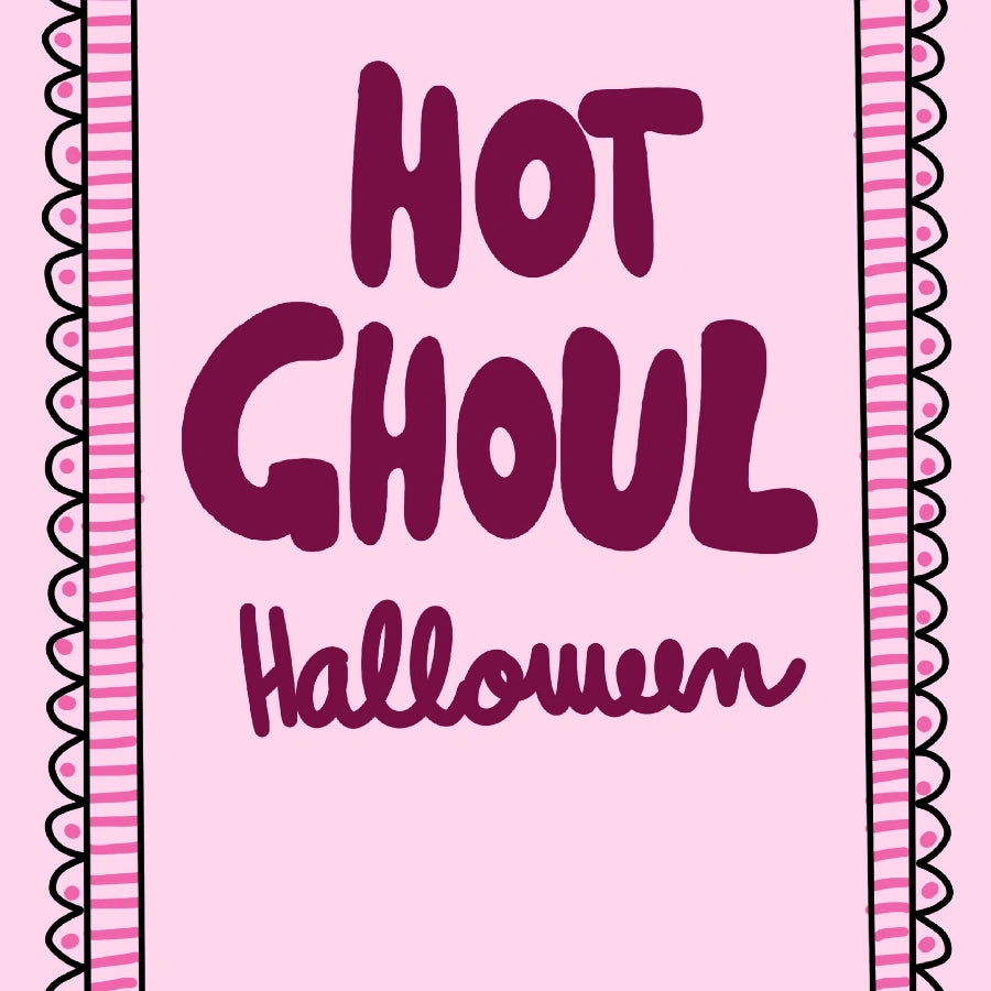 Funny Halloween Quote Print – Hot Ghoul Wall Art