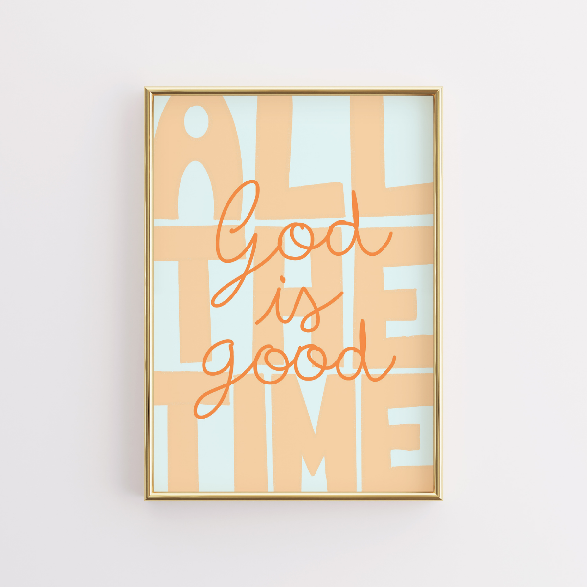 God Is Good Print – Christian Preppy Wall Art