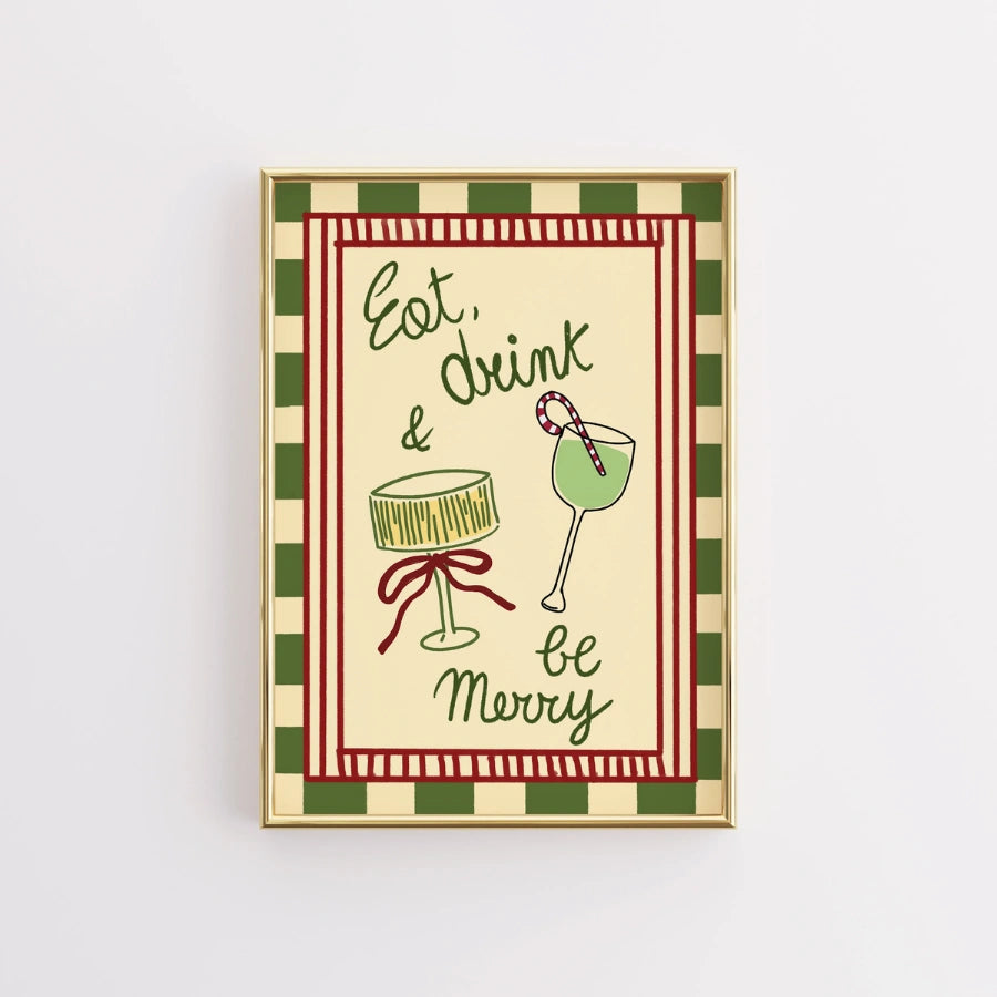 Eat Drink Be Merry Wall Art - Festive Christmas Quote Print