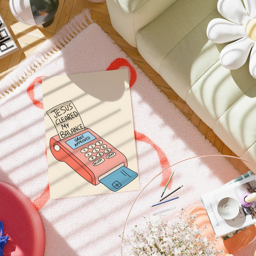 Jesus Cleared My Balance Wall Art – Funny Christian Print