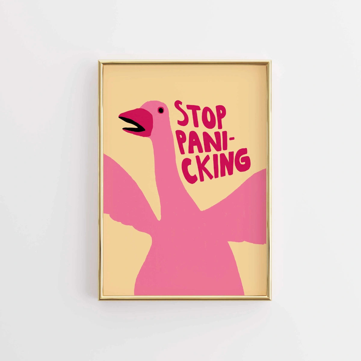 Stop Panicking Wall Art – Funny Goose Poste