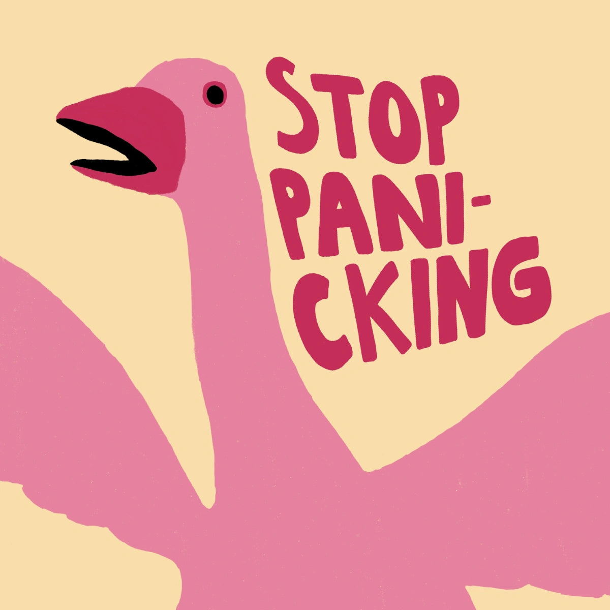 Stop Panicking Wall Art – Funny Goose Poste