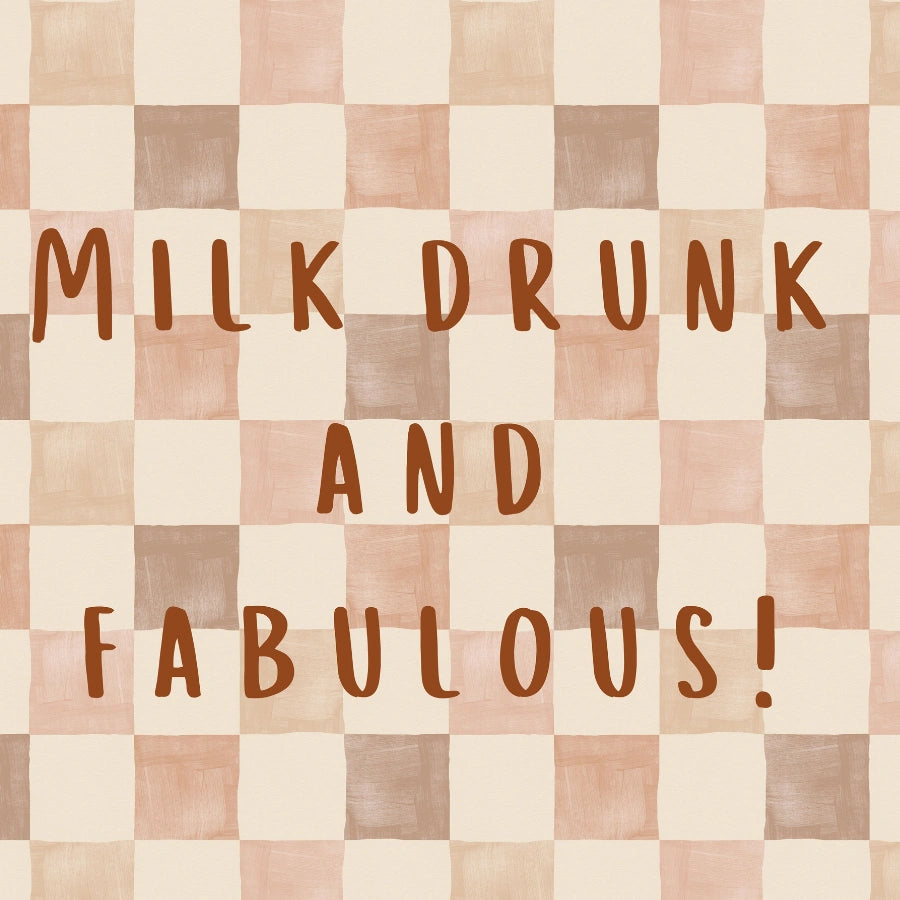 Milk Drunk and Fabulous Nursery Print - Funny Baby Wall Art