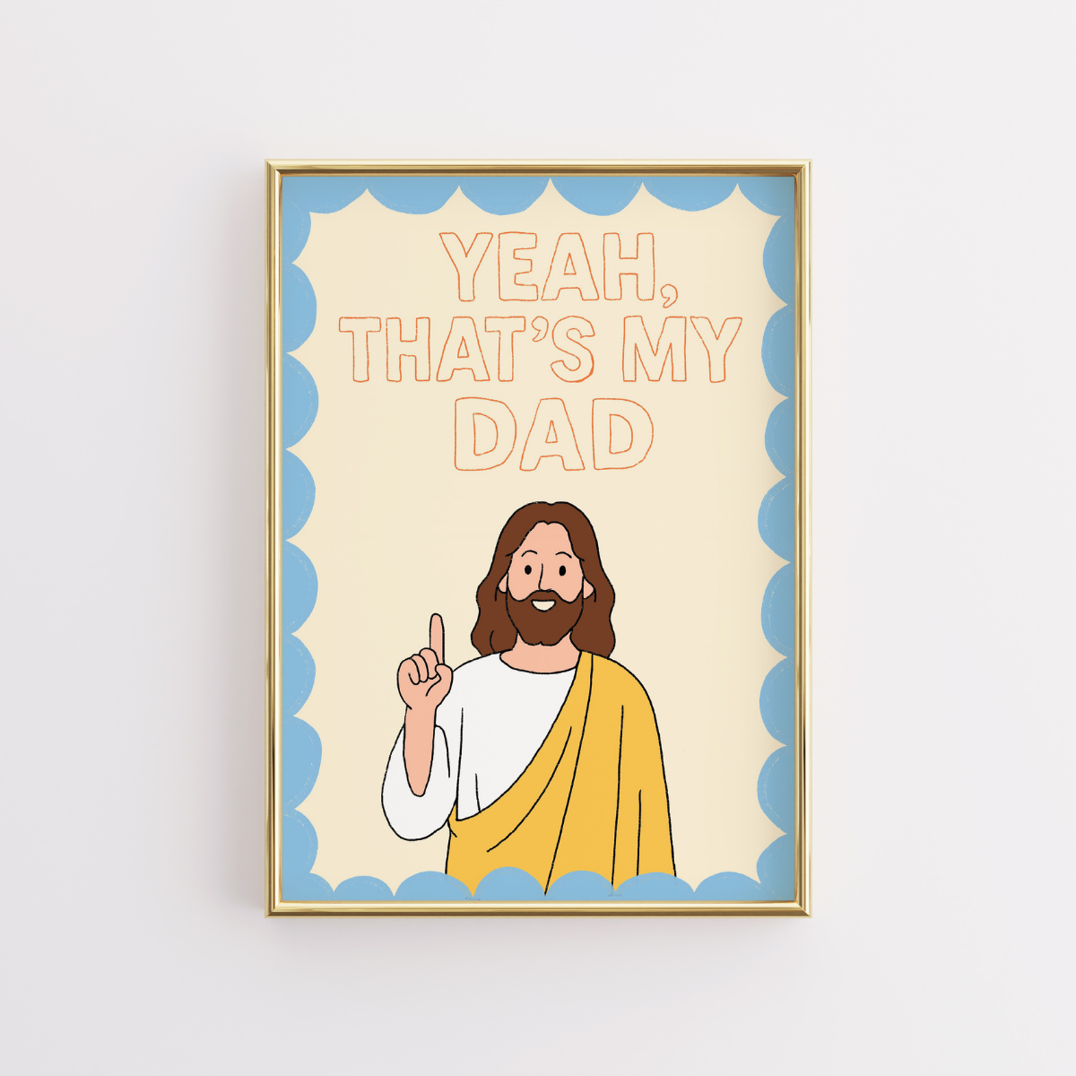That’s My Dad – Funny Christian Wall Art