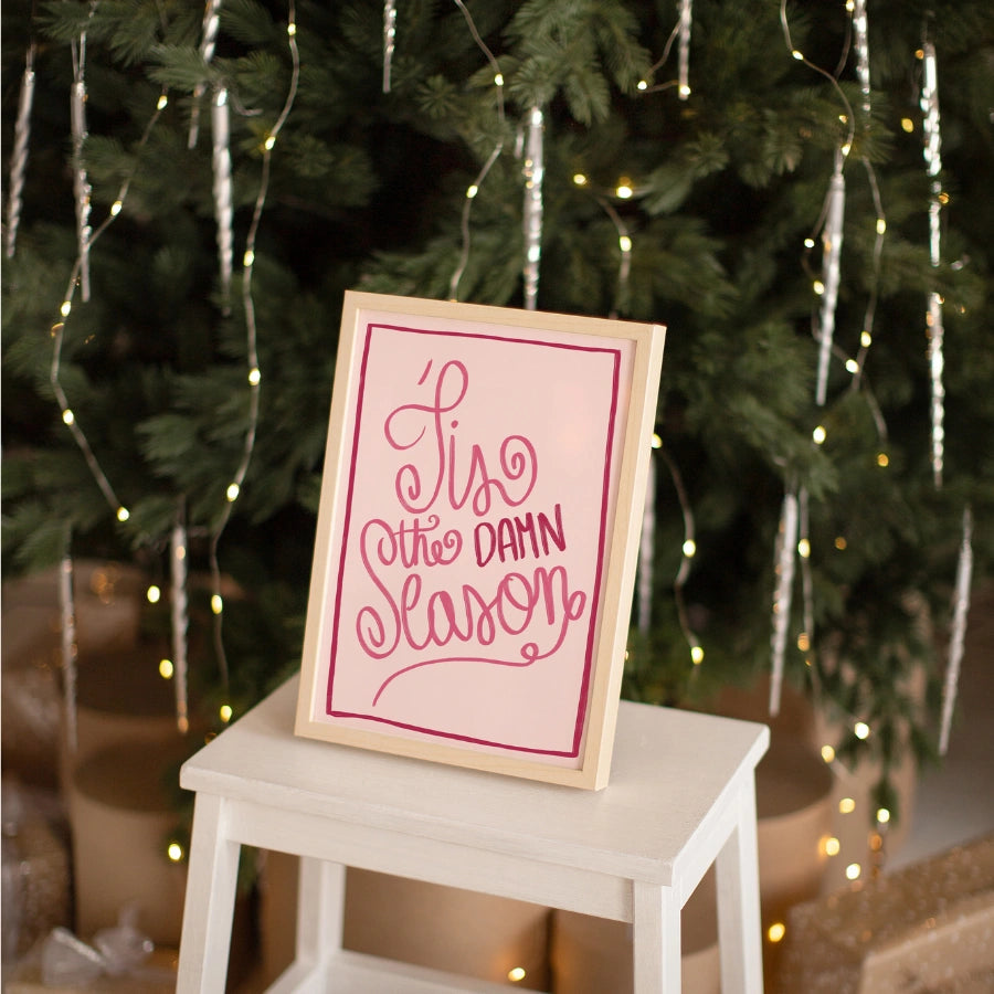 Tis the Damn Season – Bold Holiday Quote Poster