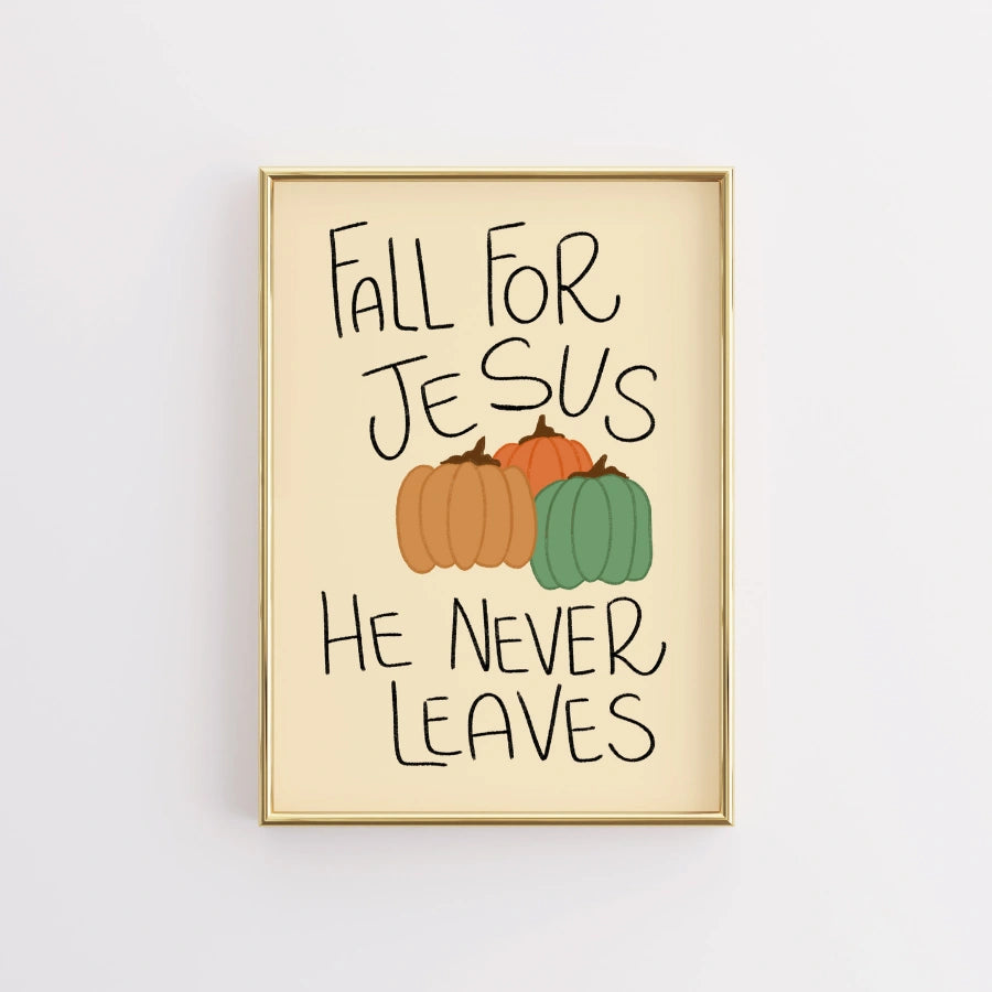 Fall for Jesus Wall Art - Christian Autumn Print with Pumpkins