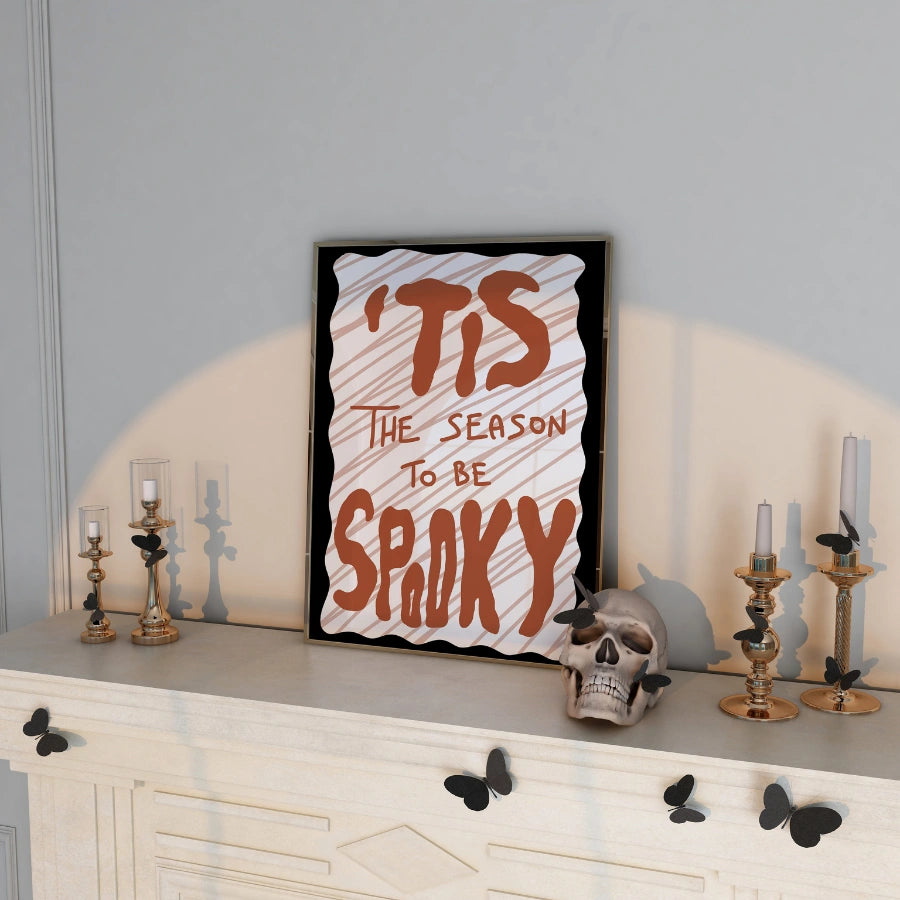 Tis the Season to Be Spooky Wall Art – Halloween Quote Print