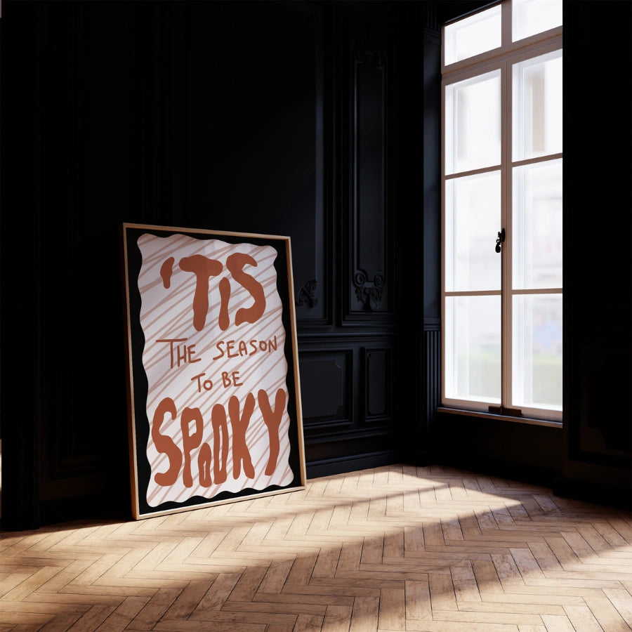 Tis the Season to Be Spooky Wall Art – Halloween Quote Print