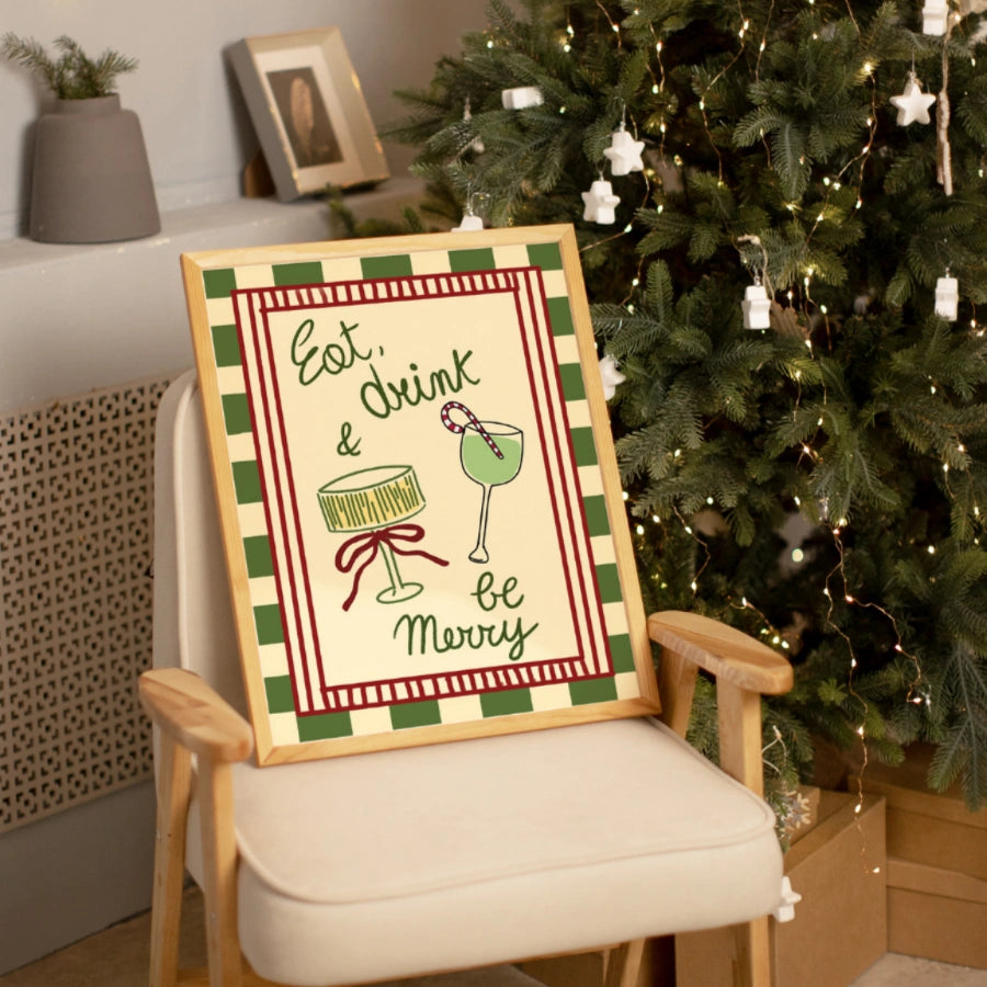 Eat Drink Be Merry Wall Art - Festive Christmas Quote Print