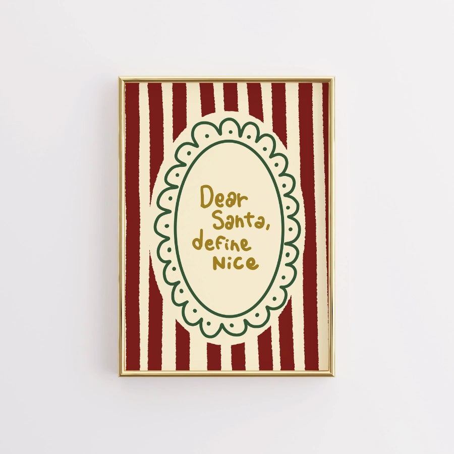 Dear Santa Define Nice – Funny Christmas Quote Wall Art