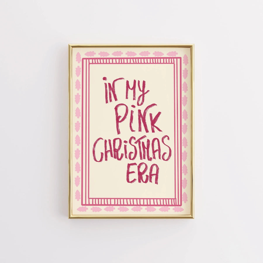 Pink Christmas Era – In My Pink Christmas Era Wall Art