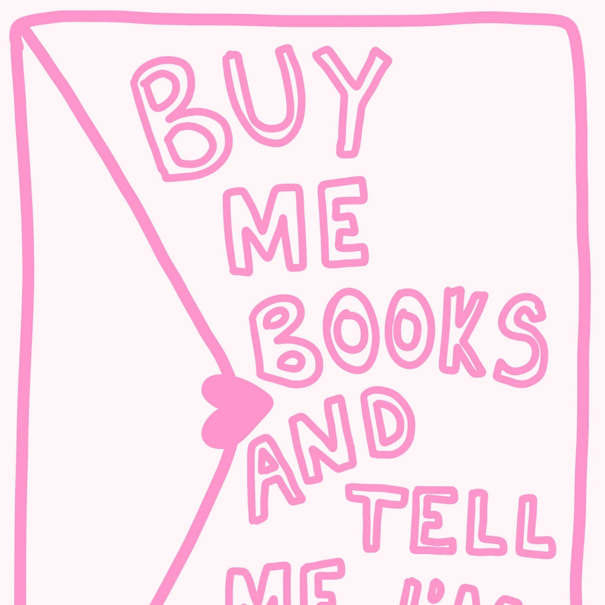Buy Me Books  – Cute Bookish Print