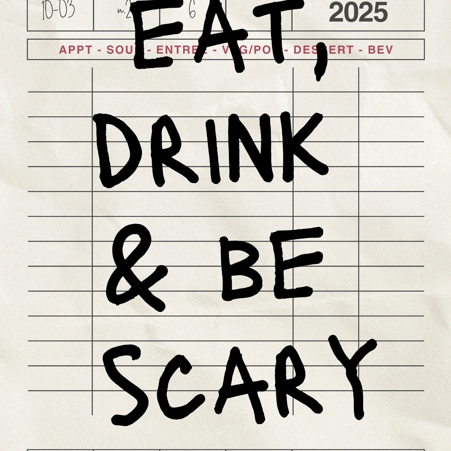 Eat Drink & Be Scary Print - Funny Halloween