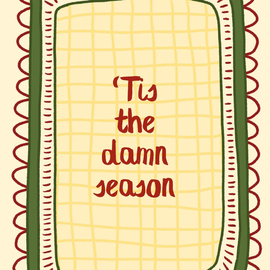 Tis the Season Wall Art - Funny Christmas Quote Print