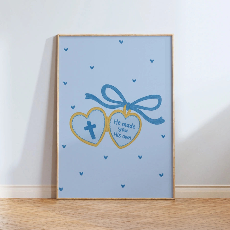 He Made You His Own Wall Art – Bible Inspired Quote Poster