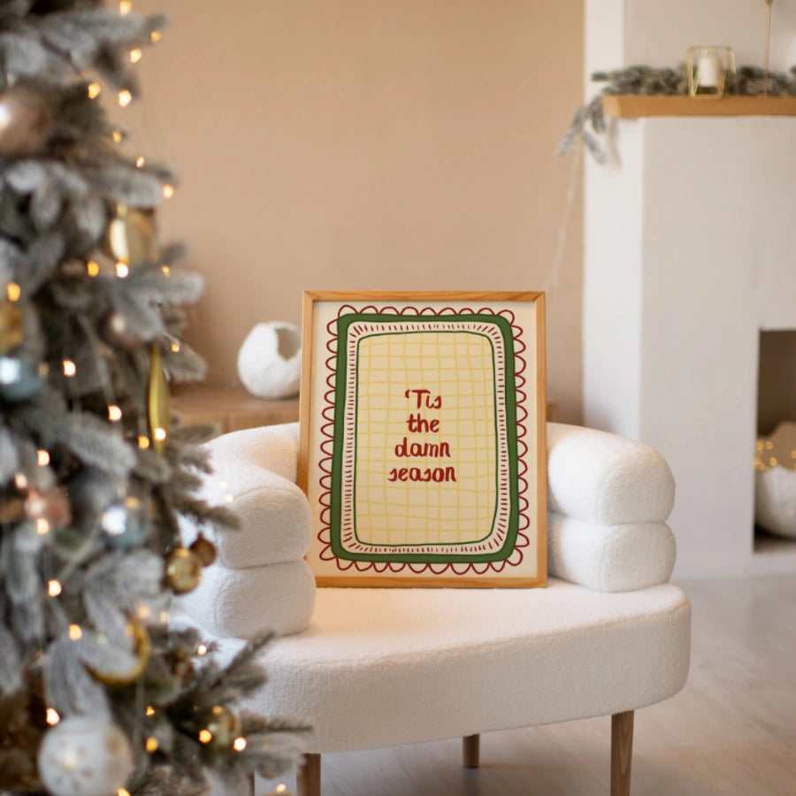 Tis the Season Wall Art - Funny Christmas Quote Print