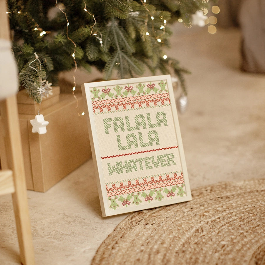 Fa La La Whatever – Funny Xmas Wall Art Print