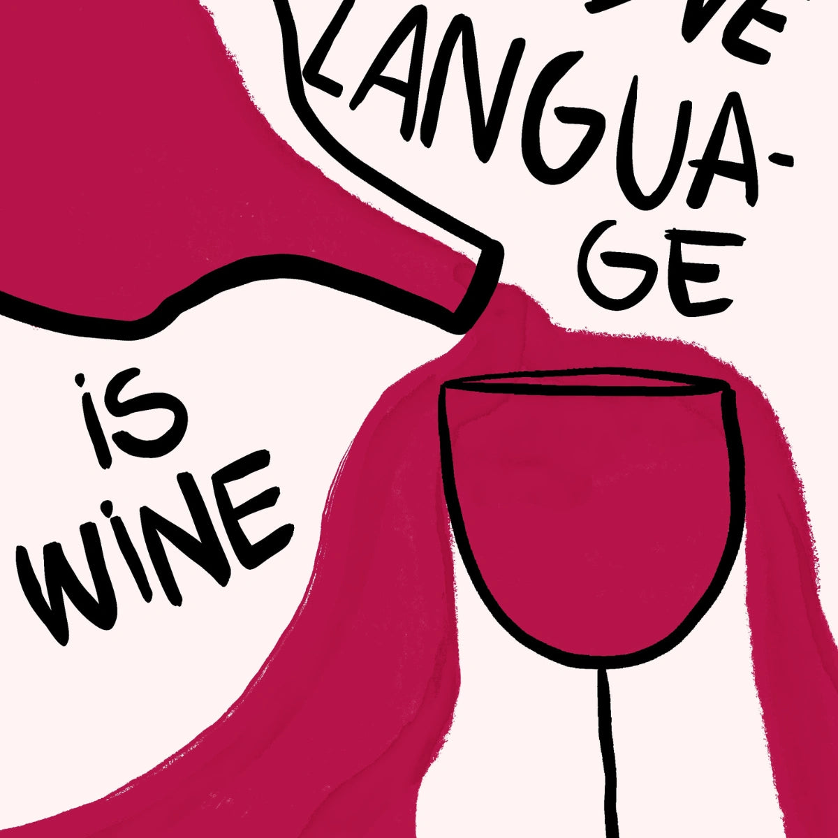 Love Language Is Wine Wall Art – Funny Print
