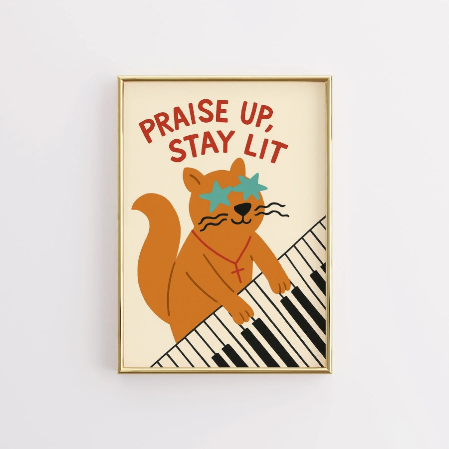 Praise Up Stay Lit Wall Art - Funny Christian Print