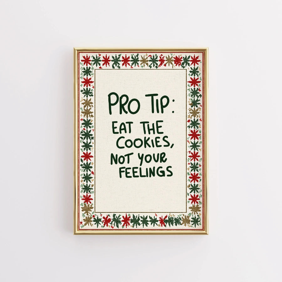 Cookie Pro Tip – Funny Holiday Wall Art Print