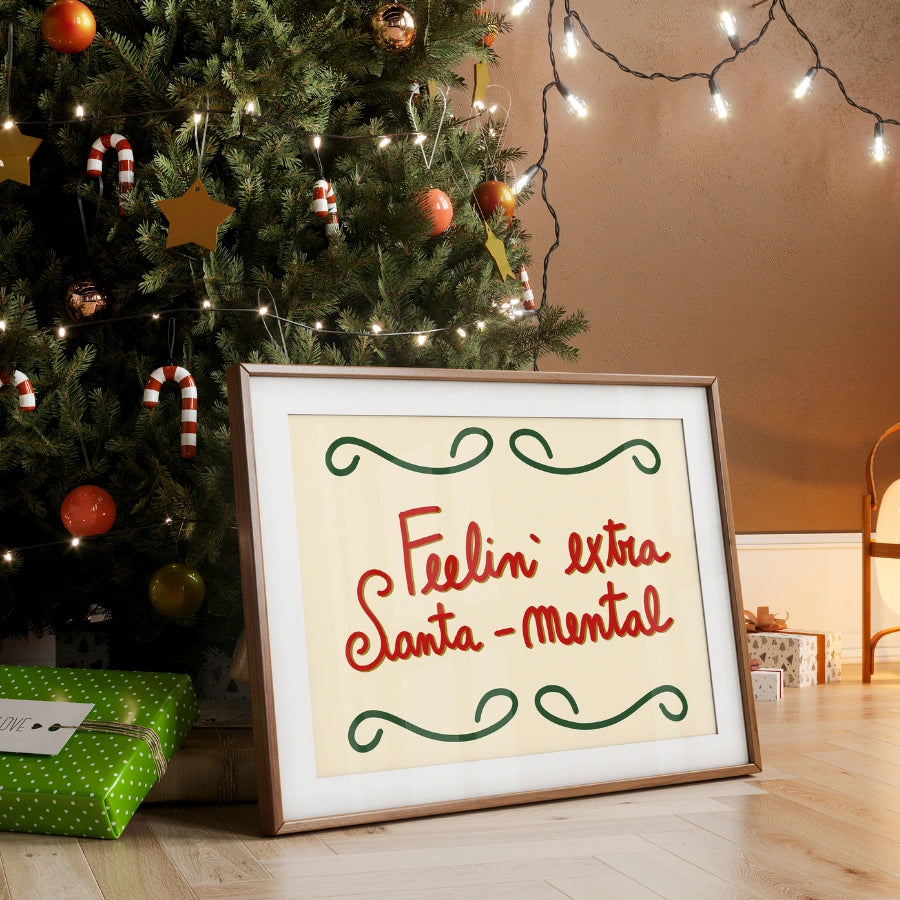 Feelin' Extra Santa-mental Wall Art – Funny Holiday Print