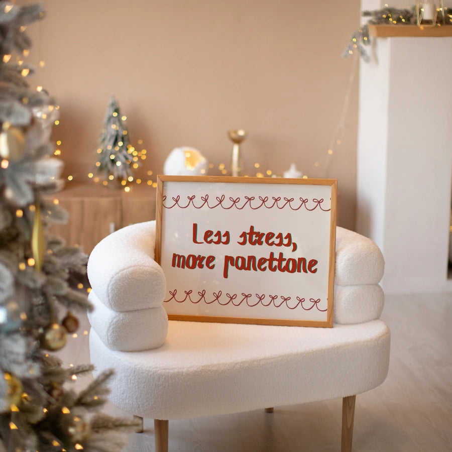 Less Stress More Panettone – Funny Holiday Wall Art Print