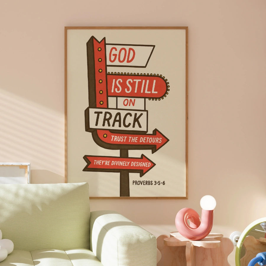 God Is Still on Track Wall Art - Faith Based Detour Sign Poster