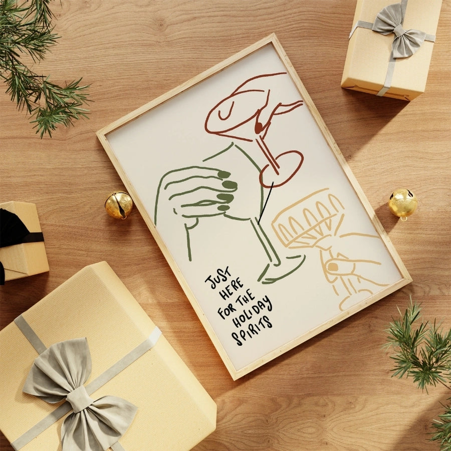 Just Here for the Holiday Spirits Print