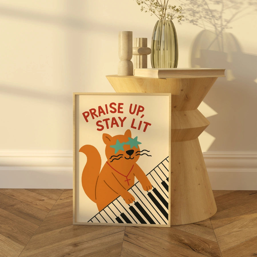 Praise Up Stay Lit Wall Art - Funny Christian Print