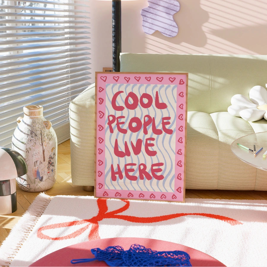 Cool People Live Here Wall Art – Maximalist Typography Print
