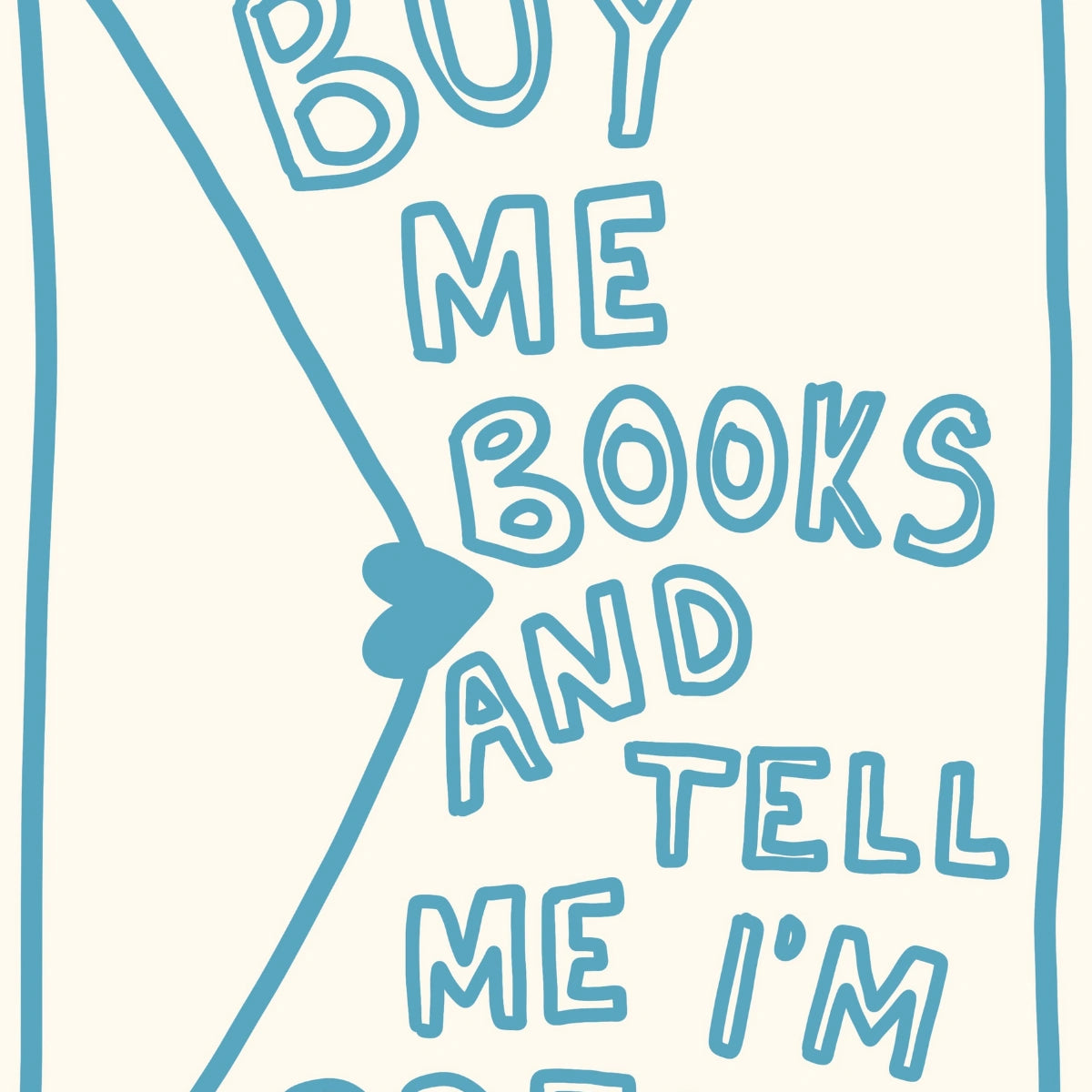 Buy Me Books Wall Art – Funny Bookish Quote Print